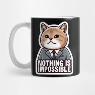 Nothing Is Impossible Cat Mug